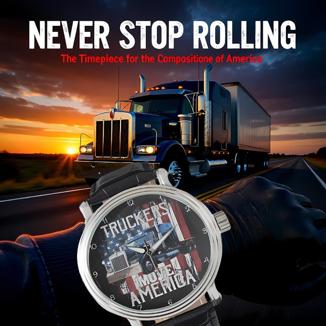 Truckers Move America Patriotic Armbanduhr (Von Creator hochgeladen)