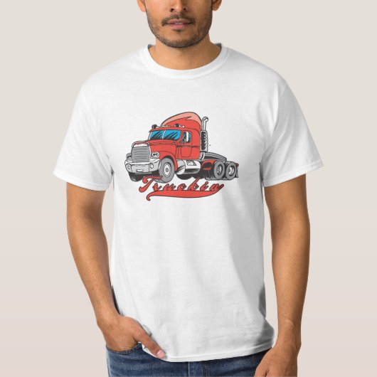 Truckin Wert-Shirt für Männer, die LKWs fahren T-Shirt (Vorderseite)