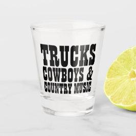 Trucks Cowboys Country Music Schnapsglas