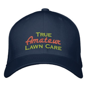 True Amateur Lawn Care Bestickte Kappe