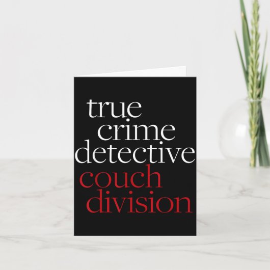 True Crime Detective Couch Di Fun Crime Fan Introv Karte (Vorderseite)