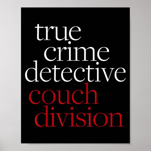 True Crime Detective Couch Di Fun Crime Fan Introv Poster (Vorne)