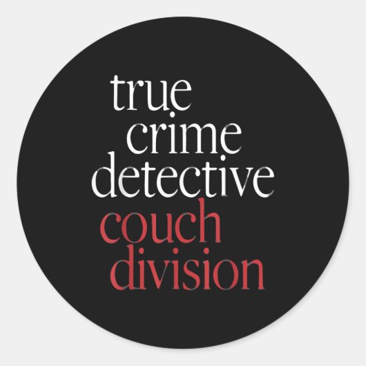 True Crime Detective Couch Di Runder Aufkleber (Vorderseite)