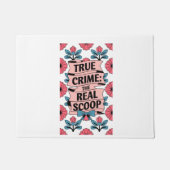 True Crime Doormat Fußmatte (Vorderseite)