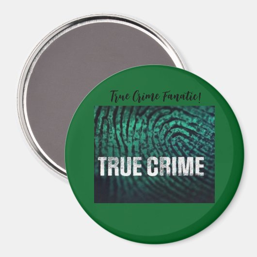 True Crime Fanatic Button Magnet (Vorderseite/Rückseite)