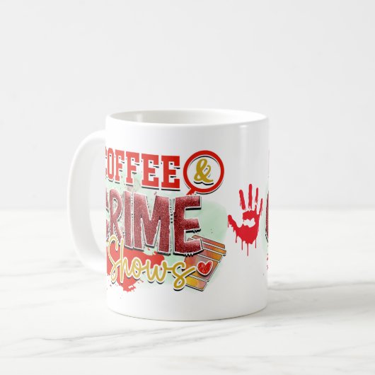 True Crime Junkie Blood Spritzer Murder Shows Kaffeetasse (Vorderseite Links)