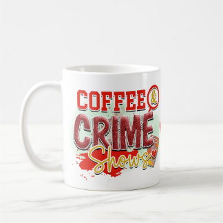 True Crime Junkie Blood Spritzer Murder Shows Kaffeetasse