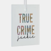 True Crime Junkie | Ermordete Kriminalitätsanzeige Ornament Aus Glas (Vorderseite Rechts)