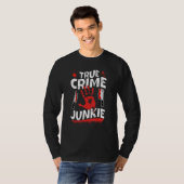 True Crime Junkie T-Shirt (Vorne ganz)