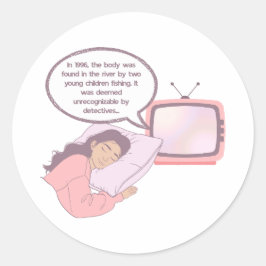 True Crime Lover Minimalist Design | Dark Humor Runder Aufkleber