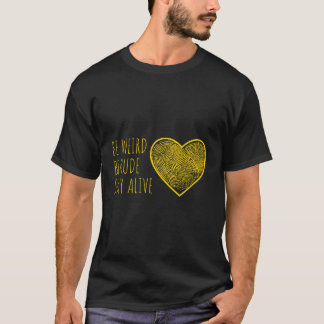 True Crime Podcast Junkie Liebe sei seltsam sei Ru T-Shirt