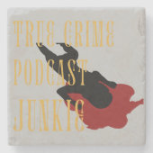 True Crime Podcast Junkie Steinuntersetzer (Vorderseite)
