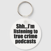 True Crime Podcast Spaß Schlüsselanhänger (Rückseite)