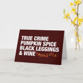 True Crime Pumpkin Spice Wine Funny Birthday Karte (Gelbe Blume)