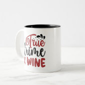 True Crime & Wine Zweifarbige Tasse (Vorderseite Links)