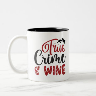 True Crime & Wine Zweifarbige Tasse