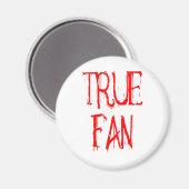 True Fan Magnet (Vorderseite/Rückseite)