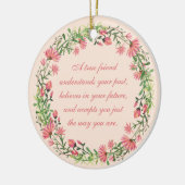 True Friend Quote Peachy Pink Floral Keramik Ornament (Links)