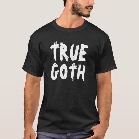 True Goth T-Shirt (Vorderseite)