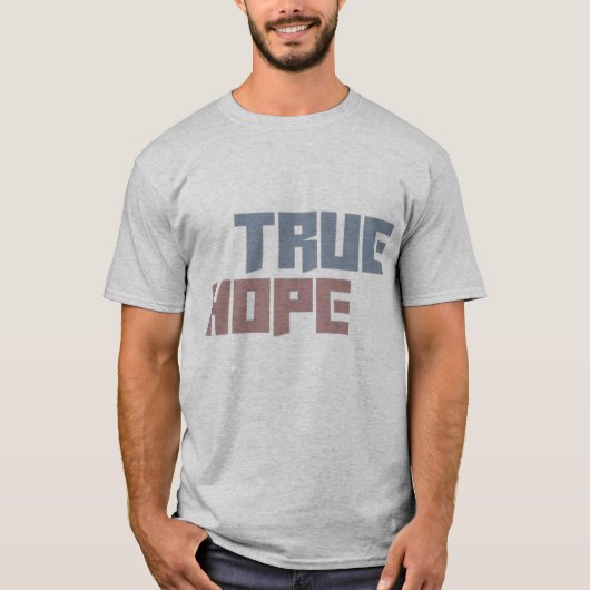 true hope T-Shirt (Vorderseite)