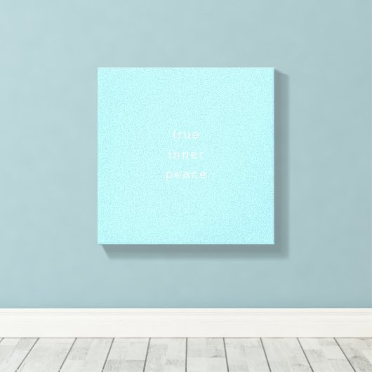 True Inner Peace | Minimal  Leinwanddruck (Insitu (Holzboden))