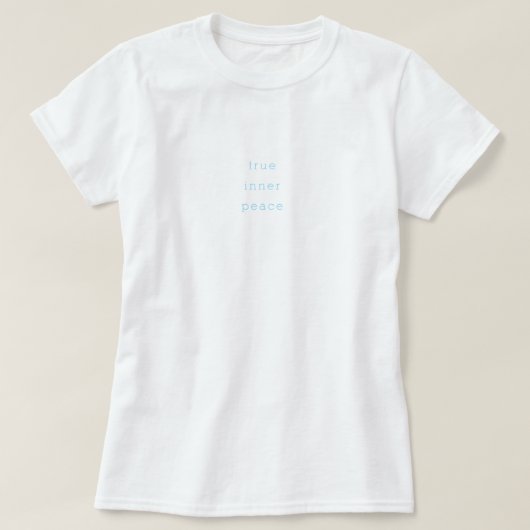 True Inner Peace Minimal T-shirt (Design vorne)
