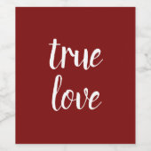 "True Love" Deep Red Wine Flaschen Labels Weinetikett (Einzelnes Label)