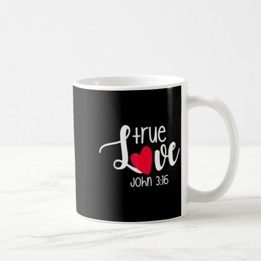 True Love John 3_16 Religious Valentine's Day Chri Kaffeetasse (Rechts)
