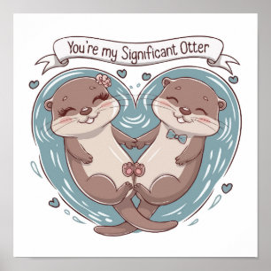 True Love Otters Sticker: Niedlich "Significant Ot Poster