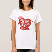 True Love - Valentine's Day  T-Shirt (Vorderseite)