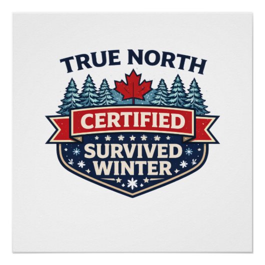 True North Certified Poster – Survived Winter (Vorderseite)