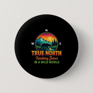 True North Jesus Vertrauen in einer wilden Welt VB Button