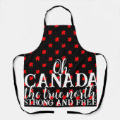 True North Strong and Free Canadian Schürze (Vorderseite)