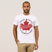 True North Strong & Free Canada T-Shirt (Vorne ganz)