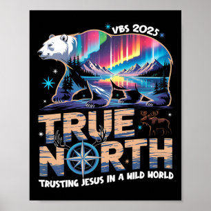 True North Vbs Dem Herrn Jesus In Einer Verrückten Poster