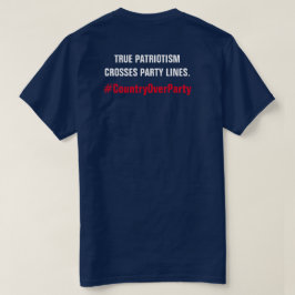 True Patriotism Crosses Party Lines T-Shirt