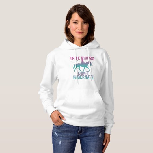 True Riders Don’t Hibernate Horse Hoodie (Vorne ganz)