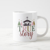 True Story Christmas Bibel Verse Jumbo-Tasse (Rechts)