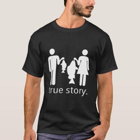 True Story Fishing T-Shirt (Vorderseite)