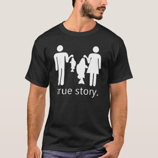 True Story Fishing T-Shirt (Vorderseite)