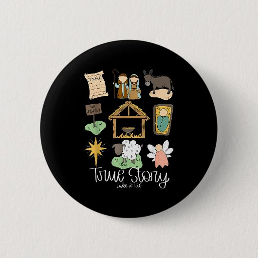 True Story Nativity Christmas Baby God Jesus Chris Button (Vorderseite)