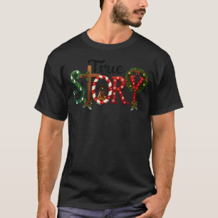 True Story Nativity Szene Weihnachten Jesus Christ T-Shirt