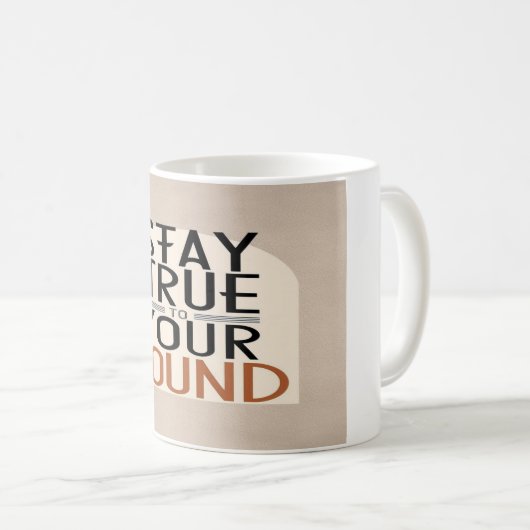 True to Your Sound Option 2 bleibe Kaffeetasse (VorderseiteRechts)