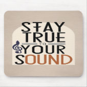 True to Your Sound Option 2 bleibe Mousepad (Vorne)