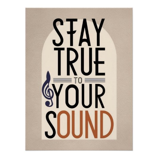 True to Your Sound Option 2 bleibe Poster (Vorderseite)