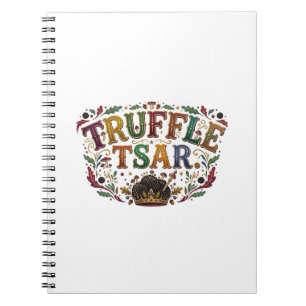 Truffle Zar T-Shirt – Gourmet-Pilz-Adel Notizblock
