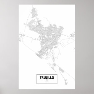 Trujillo, Peru (Schwarzes auf Weiß) Poster