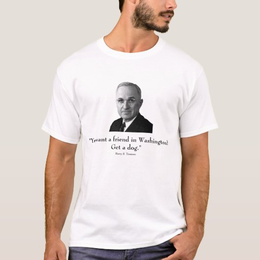 Truman und lustiges Zitat T-Shirt (Vorderseite)