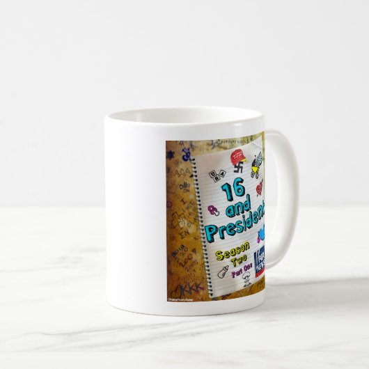 TRUMP "16 AND PRESIDENT" COFFEE MUG KAFFEETASSE (VorderseiteRechts)