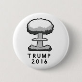 Trump 2016 Nuklear Mushroom Cloud Button (Vorderseite)